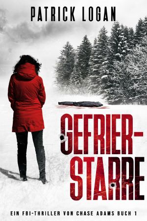 [Chase Adams 01] • Gefrierstarre
